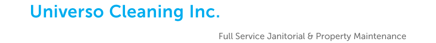Universo Cleaning Full Service Janitorial & Property Maintenance